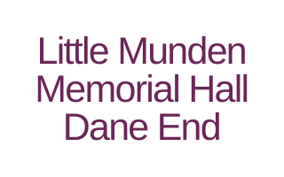 Little Munden Memorial Hall Dane End